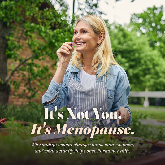 It's Not You, It's Menopause